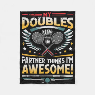 Badminton-dubbelpartner vindt me geweldig fleece deken