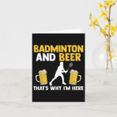 Badminton En Bier Daarom Ben Ik Hier Kaart (Gele Bloem)