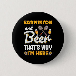 Badminton En Bier Shuttle Badminton Liefhebber  Ronde Button 5,7 Cm