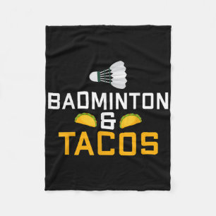 Badminton- en taco-liefhebber Badminton  Fleece Deken