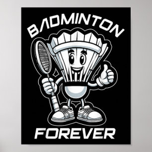 Badminton Forever Cartoon Shuttle en Racket Graph Poster
