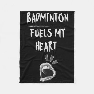 Badminton Fuels My Heart Racket Birdie Sports Love Fleece Deken