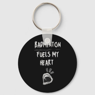 Badminton Fuels My Heart Racket Birdie Sports Love Sleutelhanger
