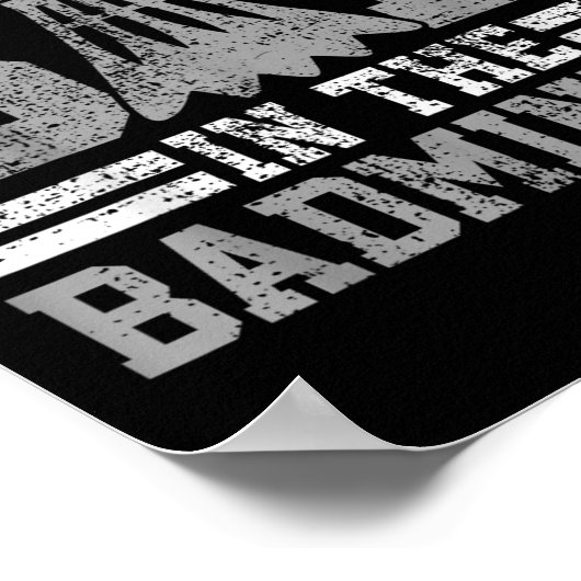 Badminton Funny Saying Player Gift  Poster (Hoek)