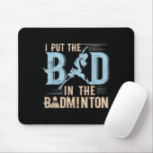 Badminton Funny Saying Racquets Shuttle Player  Muismat (Met muis)