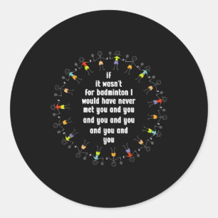 Badminton Game Lover Shuttle Player Badminton Play Ronde Sticker