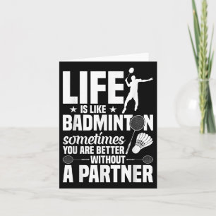 Badminton Game Player Shuttle Life's Like Badminto Kaart