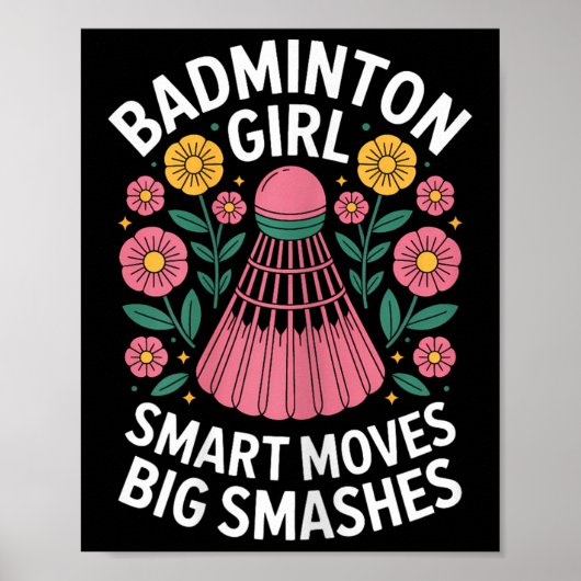 Badminton Girl Shuttle Funny Badminton Poster (Voorkant)