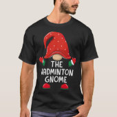 Badminton Gnome sset Kerstmis Matching T ayn T-shirt (Voorkant)