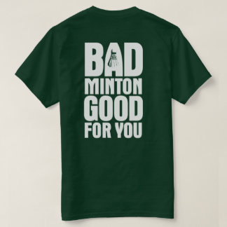BadMinton goed voor jou, donker T-shirt