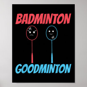 Badminton Goodminton Racket Meme Poster