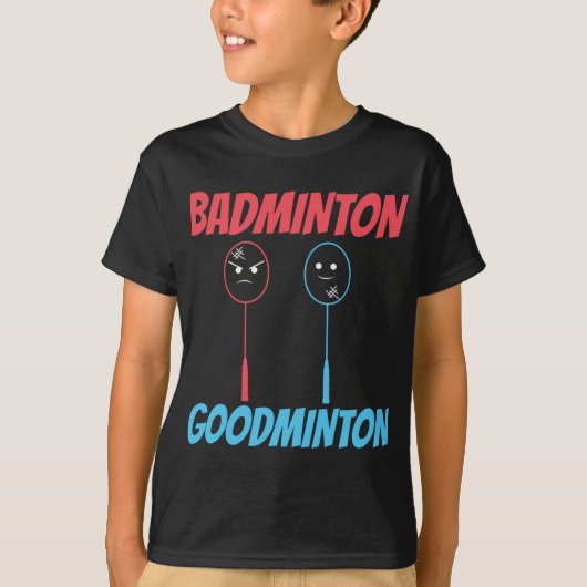 Badminton Goodminton Racket Meme T-shirt (Voorkant)