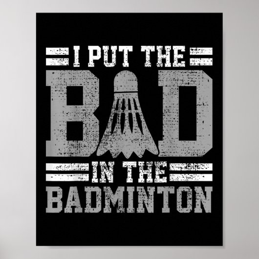 Badminton grappige spreuk speler cadeau poster (Voorkant)
