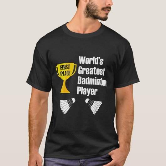 Badminton - Grappigste Badmintonspeler  T-shirt (Voorkant)