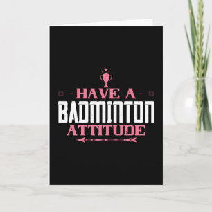 Badminton - Have a Badminton Attitude Kaart