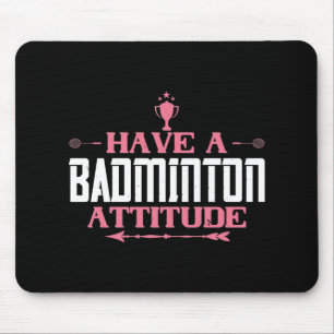 Badminton - Heb een Badminton Attitude Muismat