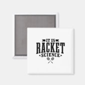 Badminton Het is een rakelet Science Man Vrouwen g Magneet (Voorkant / Achterkant)