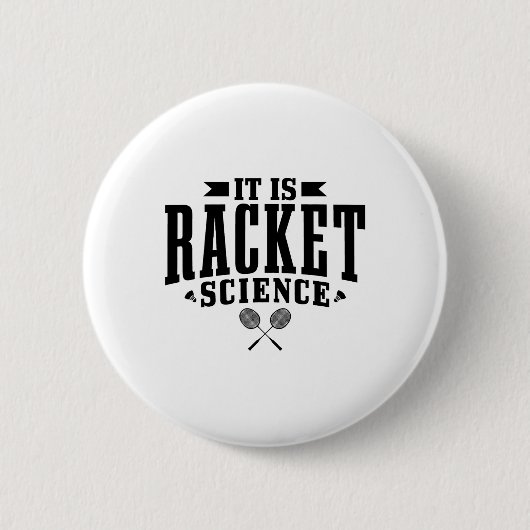 Badminton Het is een rakelet Science Man Vrouwen g Ronde Button 5,7 Cm (Voorkant)