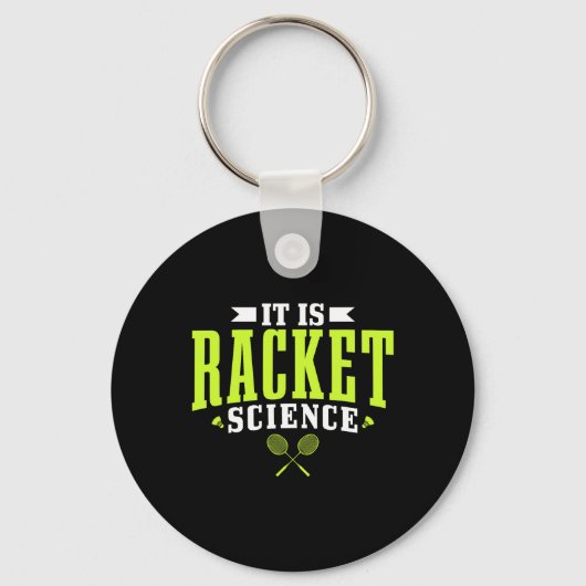 Badminton Het is een rakelet Science Man Vrouwen g Sleutelhanger (Voorkant)