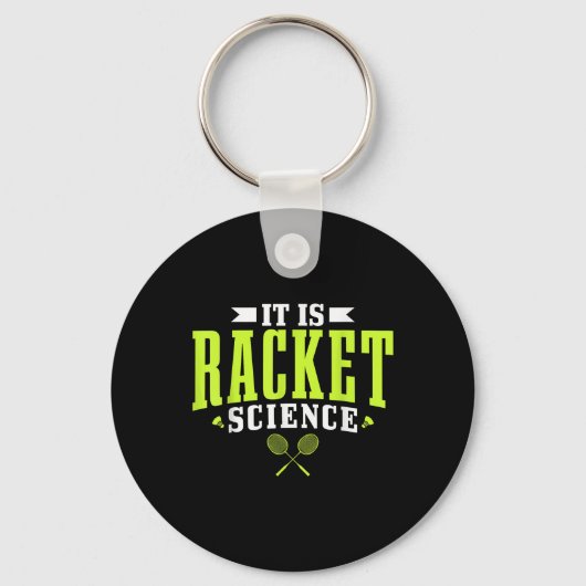 Badminton Het is een rakelet Science Man Vrouwen g Sleutelhanger (Voorkant)