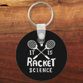 Badminton, het is racketwetenschap sleutelhanger (Voorkant)
