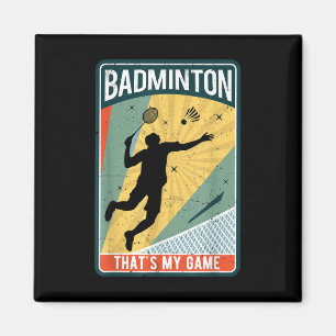Badminton Hoe Ik Rol Vintage Dat Is Mijn Game Magneet