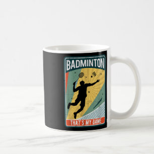 Badminton hoe ik  rollen dat is mijn spel koffiemok