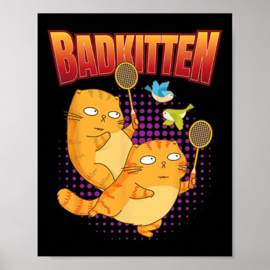 Badminton I Badkitten Cat I Badminton Racket Shutt Poster (Voorkant)