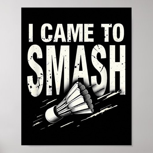 Badminton ik kwam shuttle smashen poster (Voorkant)