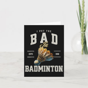 Badminton Ik Zet De Slecht In Badminton Shuttle  Kaart