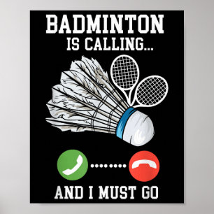 Badminton is aan het bellen, citaat van Birdie Poster