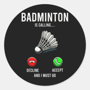 Badminton Is Calling Afname Accepteren Leuk Zeggen Ronde Sticker