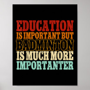 Badminton is een veel belangrijkere shuttle poster