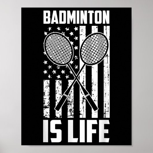 Badminton Is Life -  Amerikaanse vlag Poster (Voorkant)