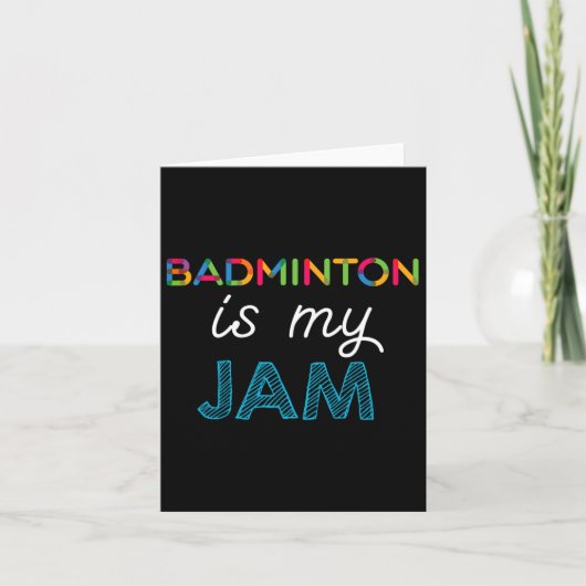 Badminton is mijn jam badminton ontwerp kaart (Voorkant)