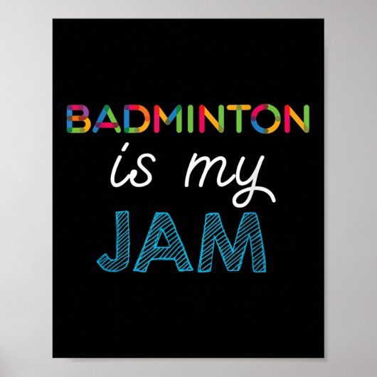 Badminton is mijn jam badminton ontwerp poster (Voorkant)