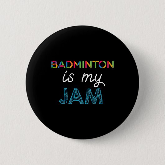 Badminton is mijn jam badminton ontwerp ronde button 5,7 cm (Voorkant)