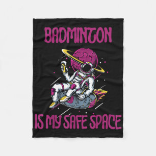 Badminton is mijn veilige ruimte, astronautenracke fleece deken