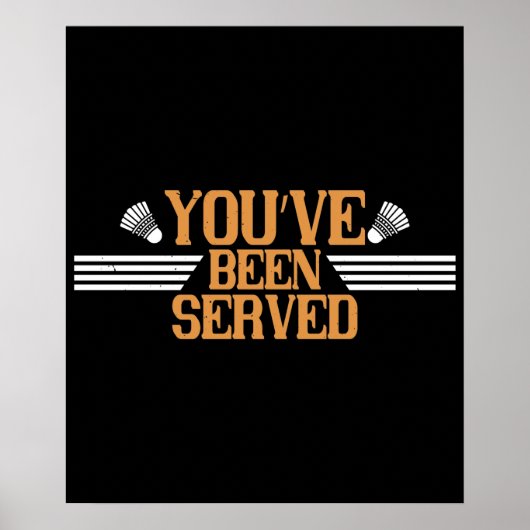 Badminton - Je bent geserveerd Poster (Voorkant)