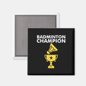 Badminton Kampioen Birdie Magneet (Voorkant / Achterkant)
