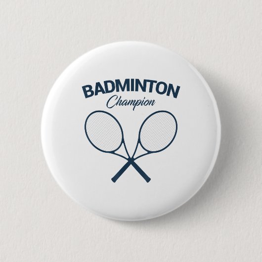 Badminton Kampioen I Racket I Shuttle I Badminton Ronde Button 5,7 Cm (Voorkant)