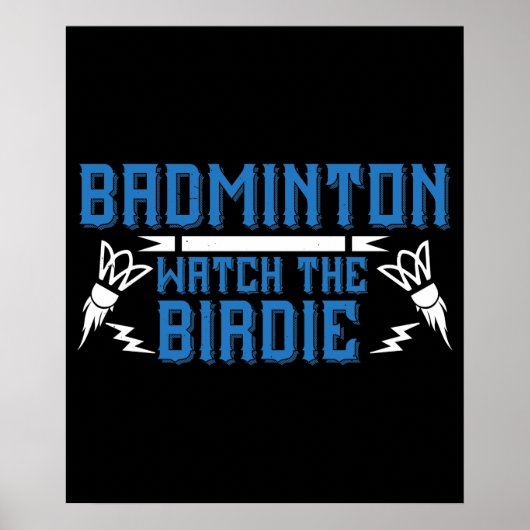 Badminton - kijk naar de shuttle poster (Voorkant)