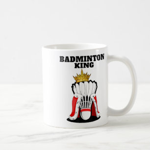 Badminton King _ Mannen Badmintonspeler Shirt Boys Koffiemok