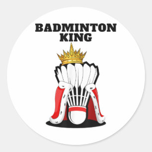 Badminton King _ Mannen Badmintonspeler Shirt Boys Ronde Sticker