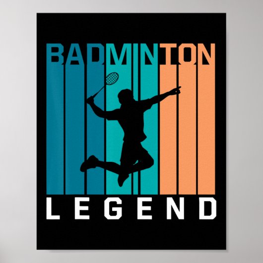 Badminton Legend Badminton Player Shuttle Sports S Poster (Voorkant)