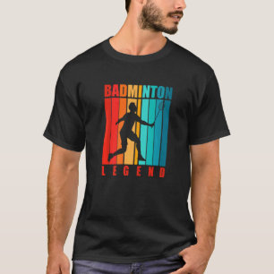 Badminton Legend Badminton Player Shuttlecock Spor T-shirt