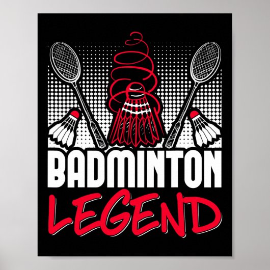 Badminton Living Legend Player Sport Shuttle Poster (Voorkant)