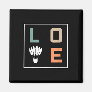 Badminton Love Team Player Coach Magneet