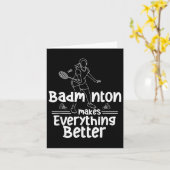 Badminton Maakt Alles Better Team Shuttle Pla Kaart (Gele Bloem)