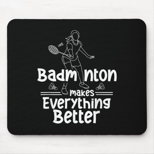 Badminton Maakt Alles Better Team Shuttle Pla Muismat (Voorkant)